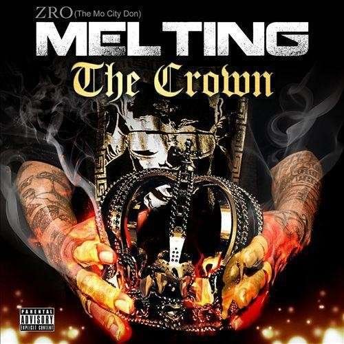 Melting The Crown - Z-Ro - Muziek - RAP A LOT - 0034744254634 - 13 maart 2015