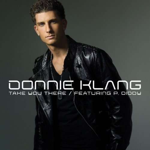 Take You There - Donnie Klang - Musik - Bad Boy - 0075678970634 - 9. September 2008