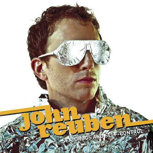 Cover for John Reuben · Sex Drugs And Self Control (CD) (2011)