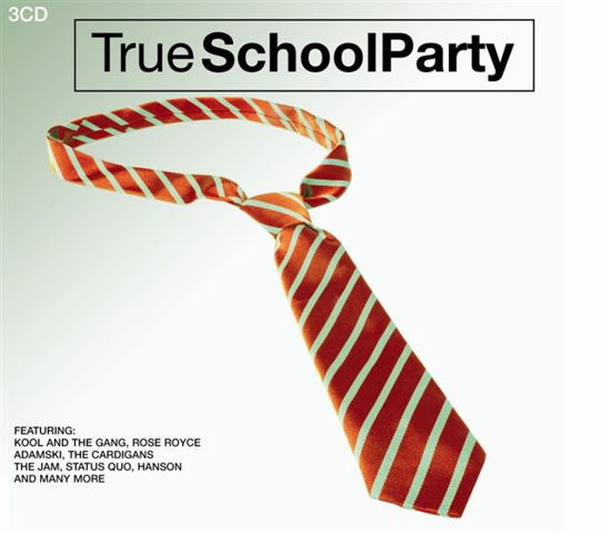 Cover for Various Artists · True School Party (CD) (2008)