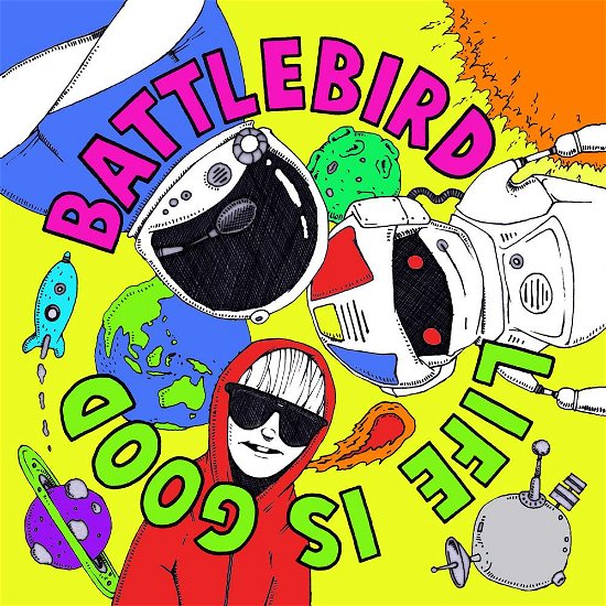 Cover for Battlebird · Life Is Good (DVD/CD) (2017)