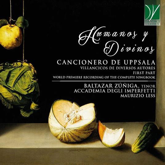 Baltazar | Accademia Degli Imperfetti | Maurizio Less Zuniga · Pasion Y Melancolia: Cancionero De Uppsala / Villancicos De Diversos Autores (Second Part) (CD) (2024)