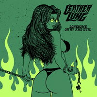 Cover for Leather Lung · Lonesome, On'ry and Evil (CD) (2019)