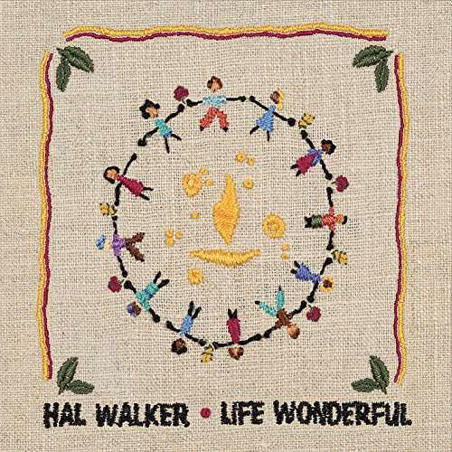 Cover for Hal Walker · Life Wonderful (CD) (2016)