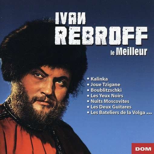 Cover for Rebroff Ivan · Ivan Rebroff - Le Meilleur (CD) (2019)
