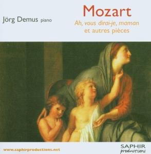 Cover for Jorg Demus · Wolfgang Amadeus Mozart - 'ah, Vous Dirai - je, Maman!' K265, Minuetto K1, Sonata N.10 K330, Minuetto K355 (CD) (2010)