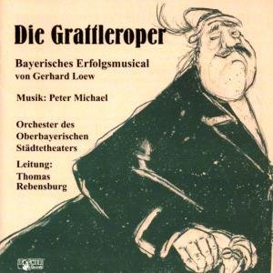 Cover for Oberbayerisches Städtetheater · Die Grattleroper (CD) (1997)
