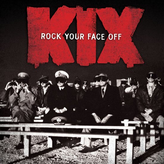 Cover for Kix · Rock Your Face Off (CD) (2021)