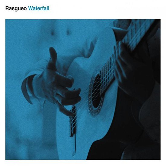 Cover for Rasgueo · Waterfall (CD) [Digipak] (2019)