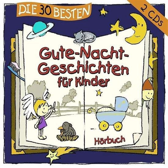 Cover for Die 30 Besten Gute-nacht-geschichten Für Kinder (CD) (2014)