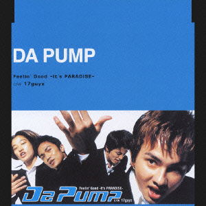 Cover for Da Pump · Feelin`good -it's Paradise- (CD) [Japan Import edition] (2003)