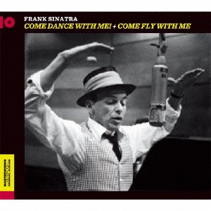 Cover for Frank Sinatra · Come Dance with Me!+come Fly with Me +3 (CD) [Japan Import edition] (2015)