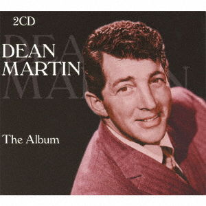 The Album - Dean Martin - Musik - BLACKLINE - 4526180421634 - 21. Juni 2017