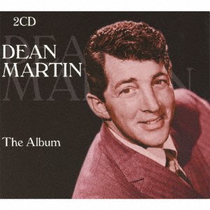Cover for Dean Martin · The Album (CD) [Japan Import edition] (2017)