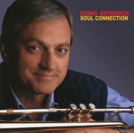 Soul Connection - Dusko Gojkovic - Musik - SUGO JAZZ - 4526180715634 - 6. Dezember 2024