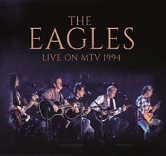 Cover for The Eagles · Live on MTV 1994 &lt;limited&gt; (CD) [Japan Import edition] (2022)