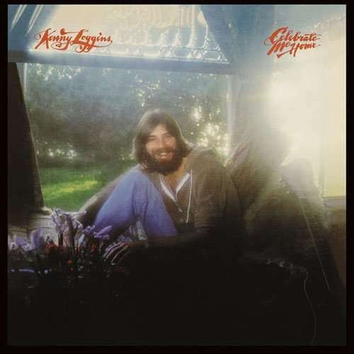 Cover for Kenny Loggins · Celebrate Me Home (CD) [Remastered edition] (2010)