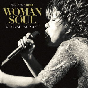 Cover for Suzuki Kiyomi · Golden Best Suzuki Kiyomi Woman Soul (CD) [Japan Import edition] (2017)