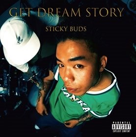 Cover for Sticky Buds · Get Dream Story (CD) [Japan Import edition] (2022)