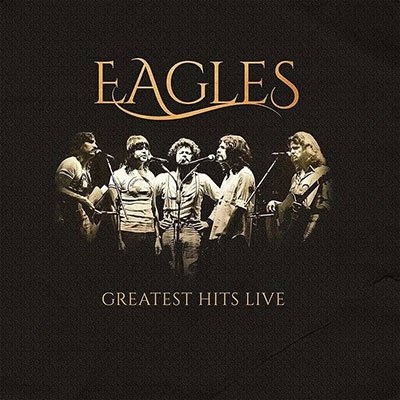 Greatest Hits Live - Eagles - Música - ABP8 (IMPORT) - 4753399720634 - 22 de outubro de 2021