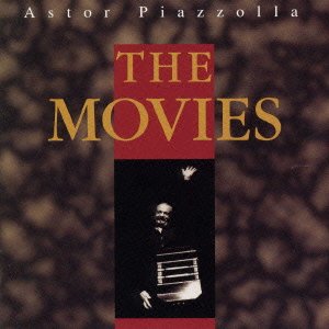 Cover for Astor Piazzolla · The Movies (CD) (2020)