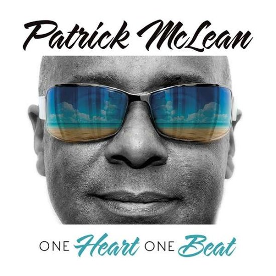 Cover for Patrick Mclean · One Heart One Beat (CD) (2020)