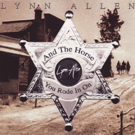 Cover for Lynn Allen · Horse You Rode In On (CD) (2007)