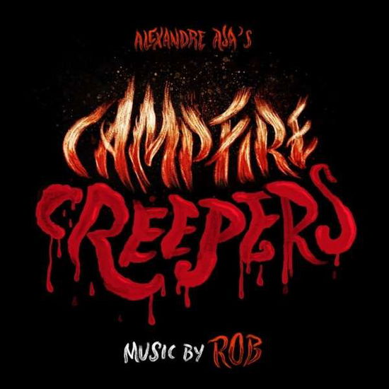 Campfire Creepers - Rob - Music - DEATH WALTZ - 5053760038634 - June 15, 2018