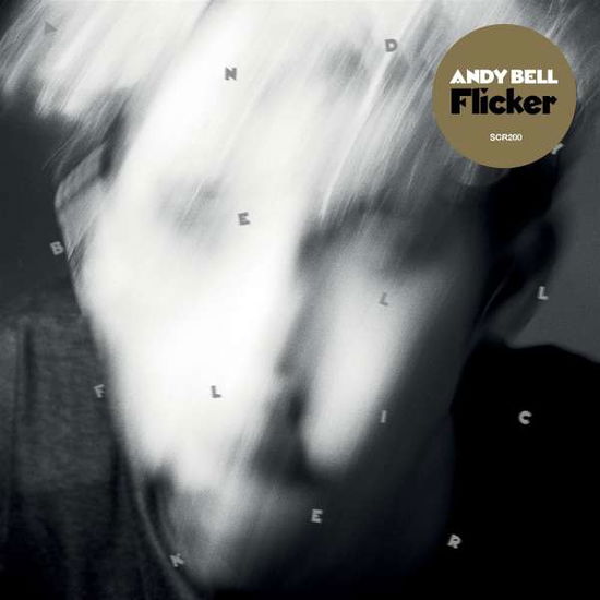 Flicker - Andy Bell - Music - CARGO UK - 5060853701634 - February 11, 2022