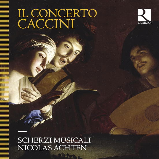 Il Concerto Caccini - Nicolas Achten - Muzyka - RICERCAR - 5400439004634 - 20 września 2024