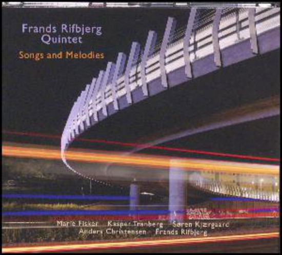 Cover for Frands Rifbjerg Quintet · Songs and Melodies (CD) (2017)