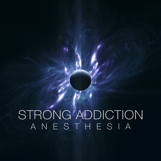 Anesthesia - Strong Addiction - Music - INVERSE - 6430015103634 - May 11, 2015