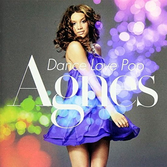 Dance Love Pop - Agnes - Musiikki -  - 7332334352634 - maanantai 28. syyskuuta 2009