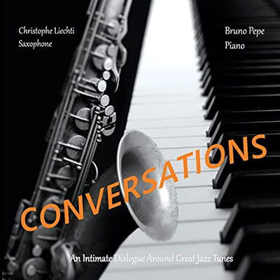 Cover for Conversations · Liechti C. &amp; B. Pepe (CD)