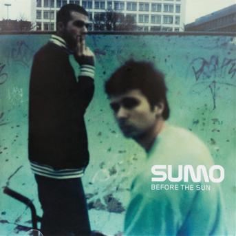 Cover for Sumo · Sumo-before the Sun (CD)