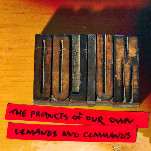 Cover for Dolium · The Products Of Our Own Demands And Commands (CD) (2024)