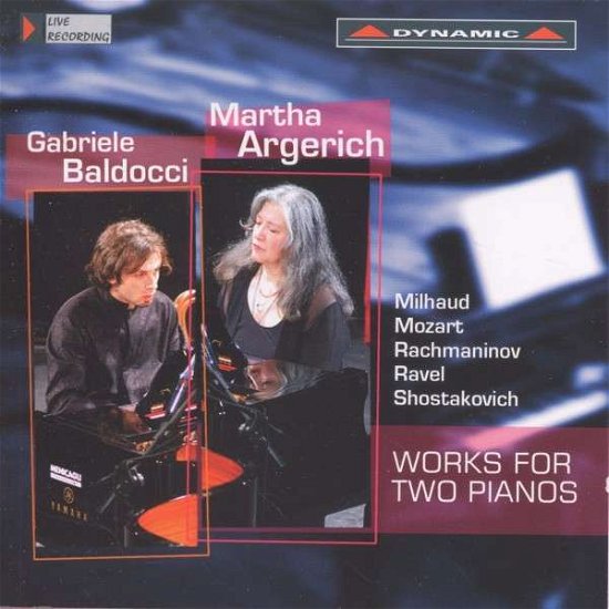 Works For Two Pianos - Argerichbaldocci - Muziek - DYNAMIC - 8007144076634 - 1 juli 2013