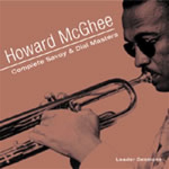 Cover for Howard Mcghee · Complete Savoy &amp; Dial Masters (CD)