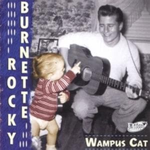 Wampus Cat - Rocky Burnette - Music - EL TORO - 8437003699634 - March 29, 2007