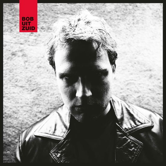 Bob Uit Zuid - Bob Uit Zuid - Musik - EXCELSIOR - 8714374966634 - 13. maj 2022