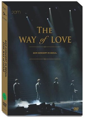 The Way of Love: Concert in Seoul - Two Am (2am) - Film - INOK - 8809388744634 - 12 mars 2014