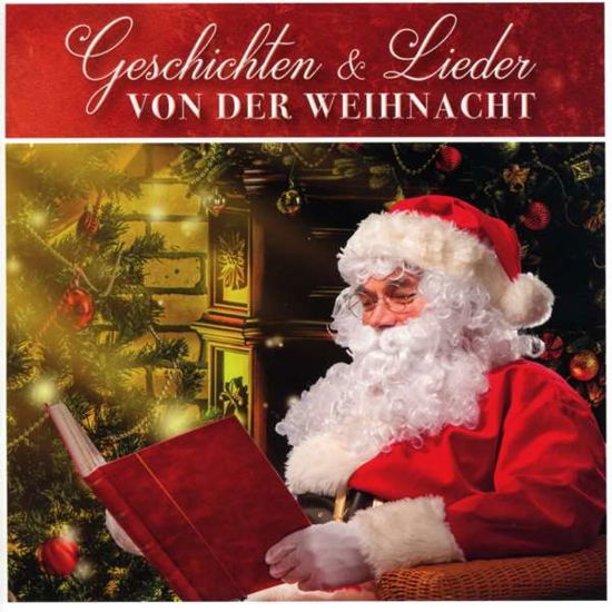 Geschichten & Lieder Von Der Weihnacht - V/A - Musiikki - MEDIA SOUND ART - 9008798268634 - tiistai 18. syyskuuta 2018