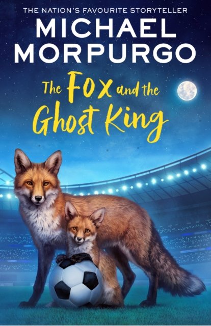 Cover for Michael Morpurgo · The Fox and the Ghost King (Pocketbok) (2024)