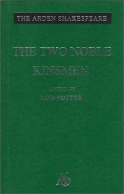 Cover for Shakespeare William · Two Noble Kinsmen - Third Series (Hardcover Book) (1997)