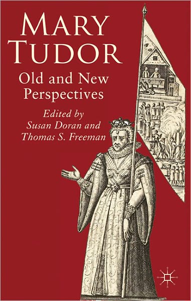 Cover for Susan Doran · Mary Tudor: Old and New Perspectives (Taschenbuch) (2011)