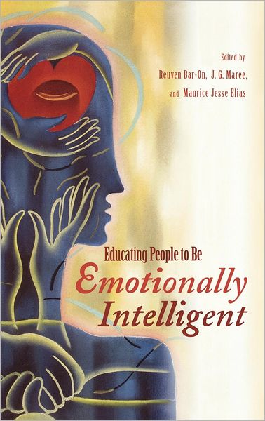 Cover for Reuven Bar-on · Educating People to Be Emotionally Intelligent (Hardcover Book) (2007)
