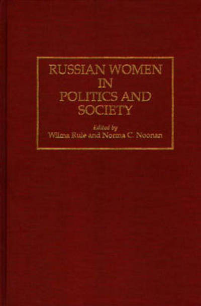 Cover for Norma Corigliano Noonan · Russian Women in Politics and Society (Hardcover Book) (1996)