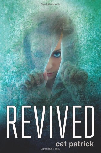 Cover for Cat Patrick · Revived (Paperback Book) (2013)