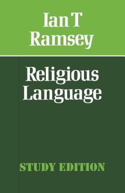 Cover for Ian T Ramsey · Religious Language: An Empirical Placing of Theological Phrases (Paperback Book) (2015)