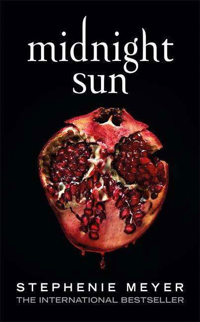 Midnight Sun (PB) - Stephenie Meyer - Books - ATOM - 9780349003634 - August 4, 2020